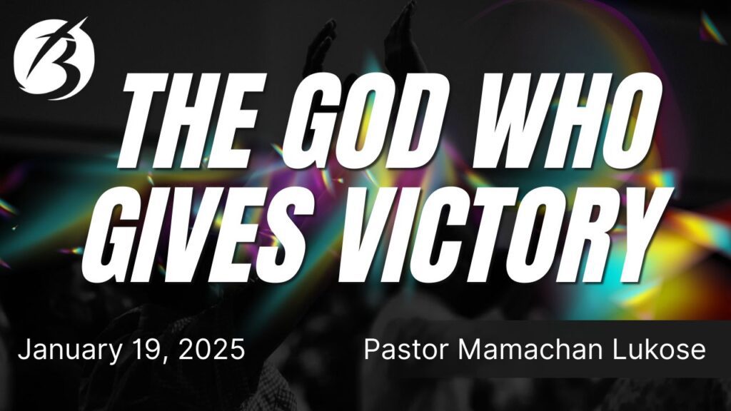 The God Who Gives Victory