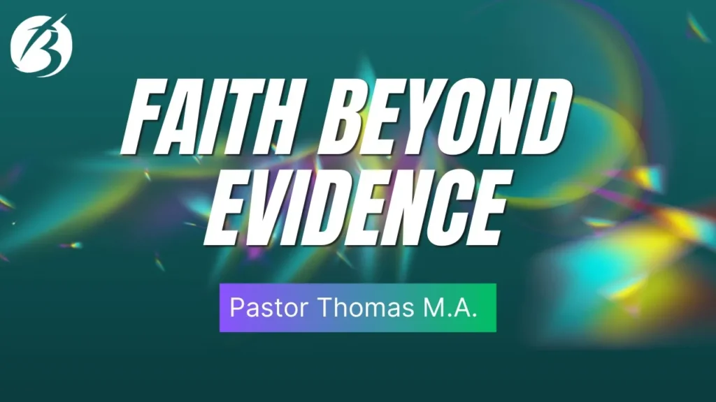 Faith Beyond Evidence