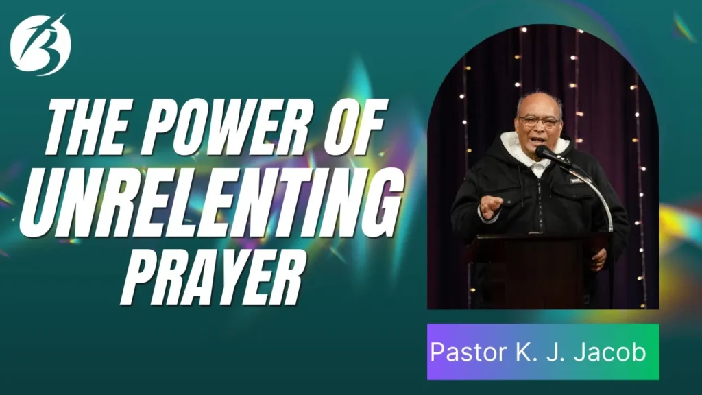 The Power of Unrelenting Prayer