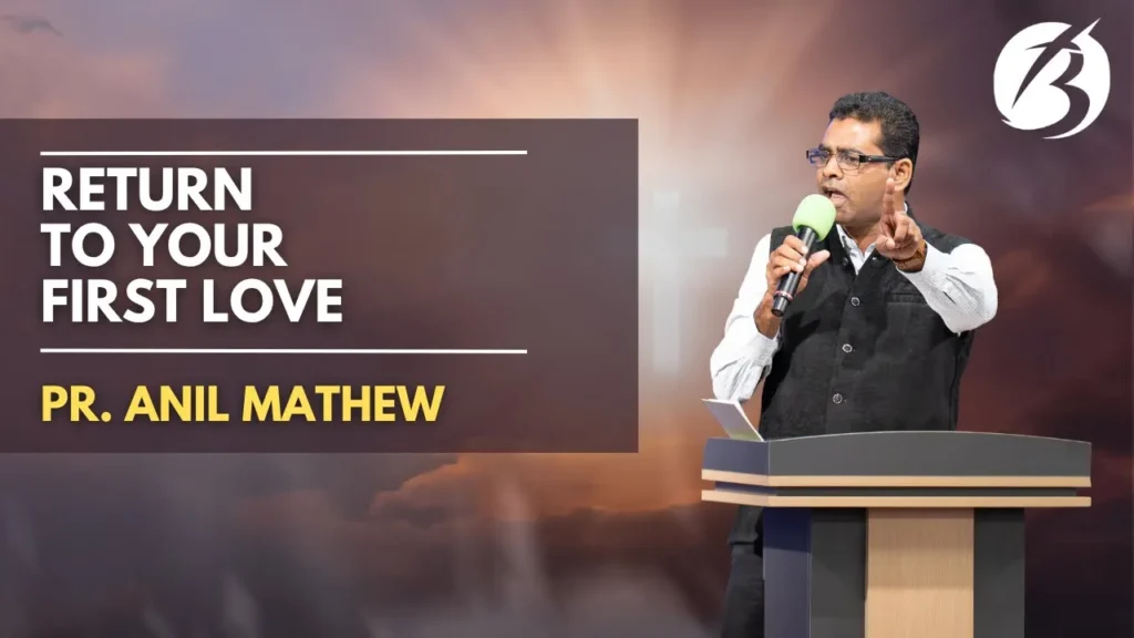Return to Your First Love